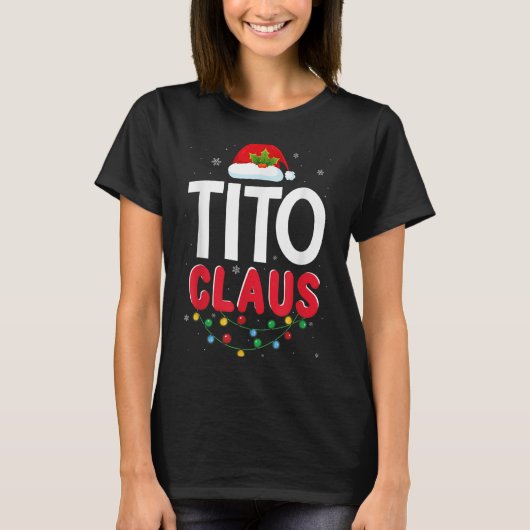 Xmas Light Tito Santa Claus Christmas Matching Cos T-Shirt (Vorderseite)