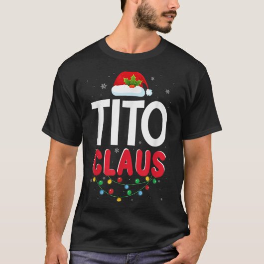 Xmas Light Tito Santa Claus Christmas Matching Cos T-Shirt (Vorderseite)