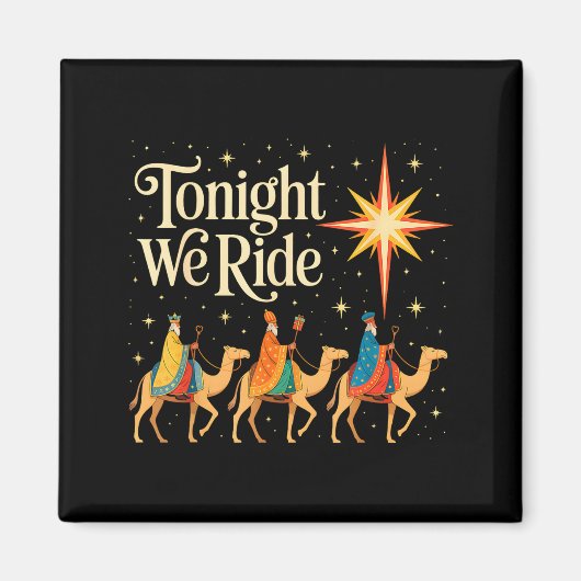 Xmas Men Women Nativity Three Wise Men Tonight We Magnet (Vorne)