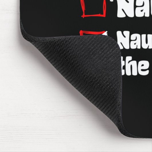 Xmas Nice Naughty Naughty Is The New Nice Christma Mousepad (Ecke)