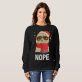 Xmas Nope heute nicht Funny Cat Weihnachten Sweatshirt (Vorne ganz)