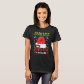 Xmas Pajamas Be Nice To The Childcare Teacher Chri T-Shirt (Vorne ganz)