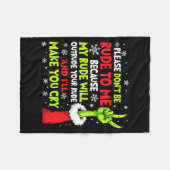 Xmas Please Don't Be Rude To Me Because My Rude Wi Fleecedecke (Vorderseite (Horizontal))