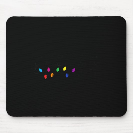 Xmas Probably Just Gonna Jingle Some Of The Way I' Mousepad (Vorne)