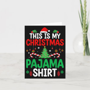 Xmas T-Shirt Das ist mein Weihnachts-Pajama-Shirt Karte