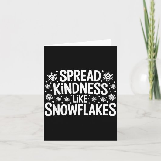 Xmas Themed Spread Kindness Like Snowflakes Merry Karte (Vorderseite)