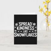 Xmas Themed Spread Kindness Like Snowflakes Merry  Karte (Gelbe Blume)