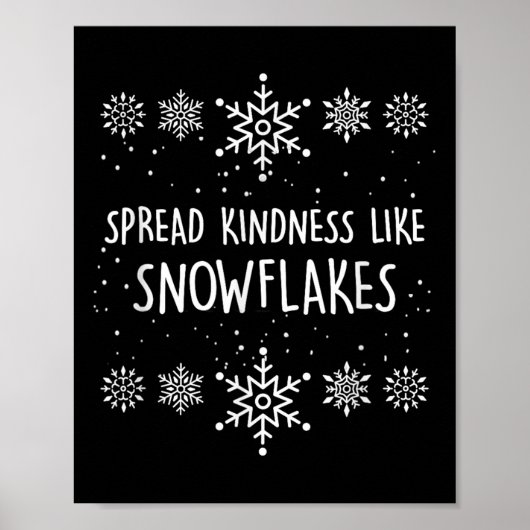 Xmas Themed Spread Kindness Like Snowflakes Merry Poster (Vorne)