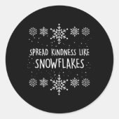 Xmas Themed Spread Kindness Like Snowflakes Merry  Runder Aufkleber (Vorderseite)