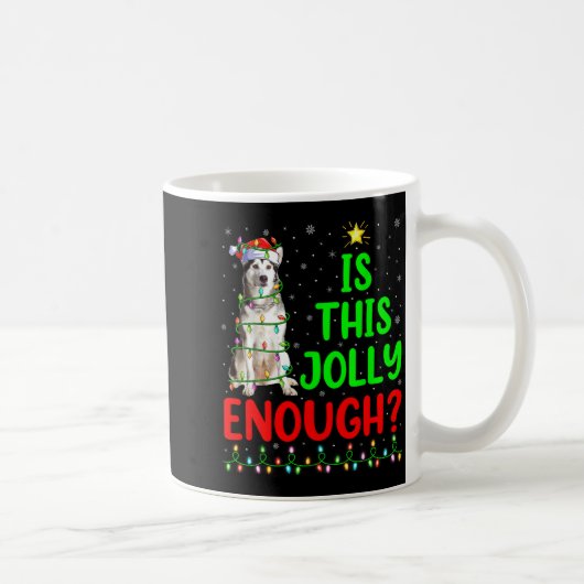 Xmas Tree Is This Jolly Enough Alaskan Malamute Ch Kaffeetasse (Rechts)