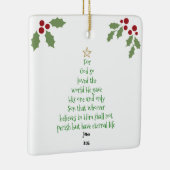 Xmas Tree Scripture Verse (John 3:16) Keramikornament (Rechts)