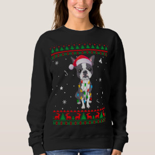 Xmas Ugly Sweater Christmas Lights Boston Terrier Sweatshirt
