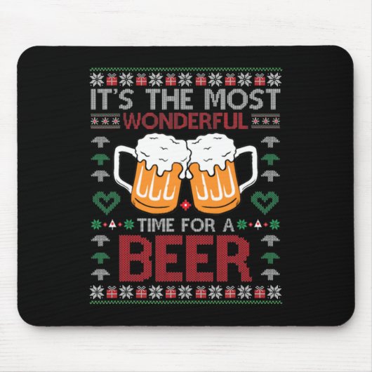 Xmas Wonderful Time For A Beer Ugly Christmas S  Mousepad (Vorne)