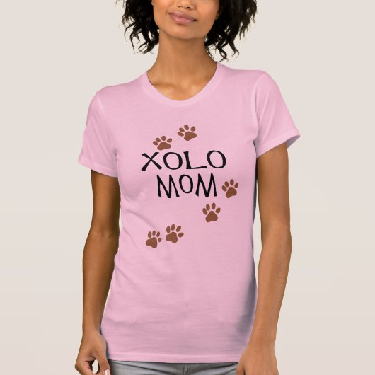 Xolo Mama T-Shirt (Vorderseite)