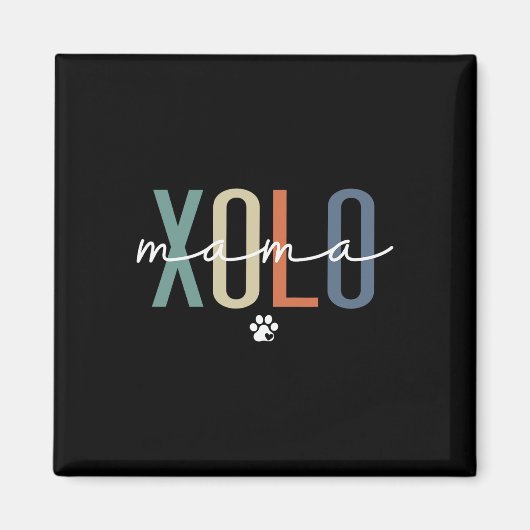 Xolo Mama Xoloitzcuintle Hund Mama Muttertag Magnet (Vorne)