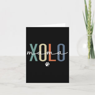 Xolo Mama Xoloitzcuintle Hundemama Muttertag  Karte