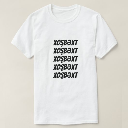 Xoşbxt | glücklich in Aserbaidschan T-Shirt (Design vorne)