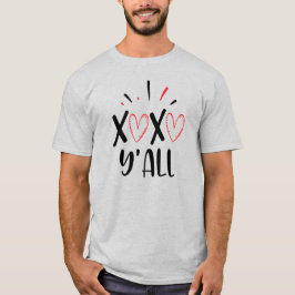 XOXO Y'all T - Shirt