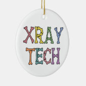 Xray Tech Röntgentechniker Multicolored Keramik Ornament (Rechts)