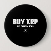 XRP Crypto Meme Not Financial Advice Disclaimer Button (Vorderseite)