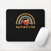 Y’all It's Fall Y’all Funny Quote Mousepad (Mit Mouse)