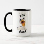Y`all Quack Funny Duck Tasse (Links)