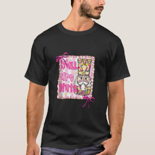 Y alle sind verrückt Nussknacker Kokette Schleife T-Shirt