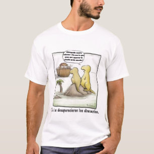 Y asi Se desaparecieron los dinosaurios. T-Shirt