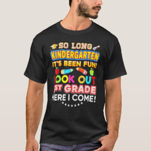 Y - So langer Kindergarten Ausblick 1. Klasse hier T-Shirt