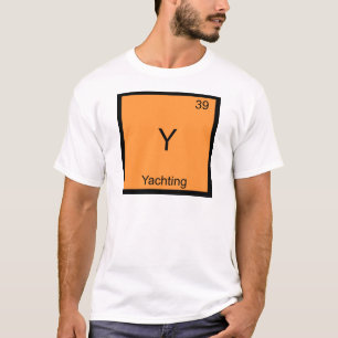Y - Symbol-T-Shirt für das Yachting Funny Chemistr T-Shirt