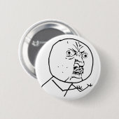 y u kein Rasereigesichts-Comic lol rofl Button (Vorne & Hinten)