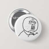 y u kein Typ Button (Vorne & Hinten)