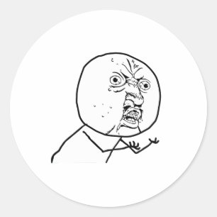 Y U NEIN?? RUNDER AUFKLEBER