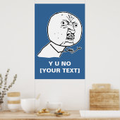 y u no wut face Comic lol rofl Poster (Küche)
