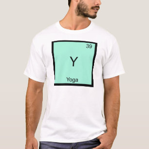 Y - Yoga Funny Chemistry Element Symbol T - Shirt