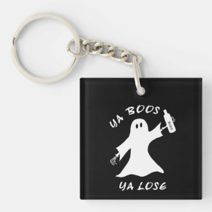 Ya Boos Ya Lose Funny Halloween Don't Drink Ghost Schlüsselanhänger