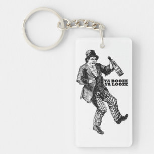 "YA BOOZE YA LOOZE" BETRUNKENER MANN SCHLÜSSELANHÄNGER