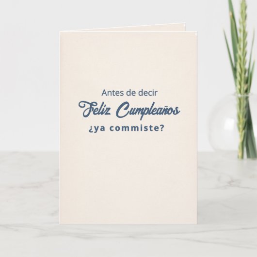 Ya Comiste? Geburtstagskarte Karte (Vorderseite)