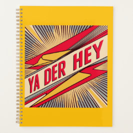Ya Der Hey (Wisconsin Slang) Planer