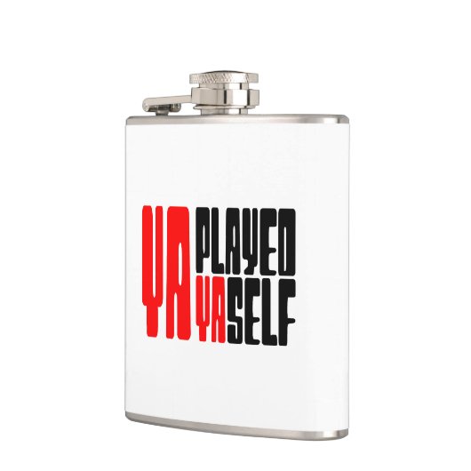 Ya Played Yaself Flachmann (Links)