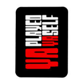 Ya Played Yaself Magnet (Vertikal)