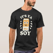 Ya Soy - Soy Milk Lovers T-Shirt (Vorderseite)