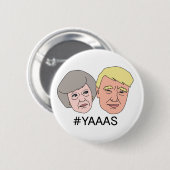 Yaaas Theresa Trumpf-Abzeichen-Button-Knopf Button (Vorne & Hinten)