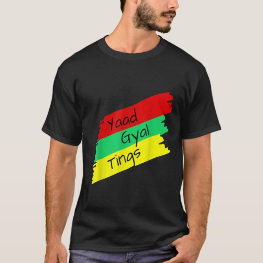 Yaad Gyal Tings Funny T-Shirt (Vorderseite)