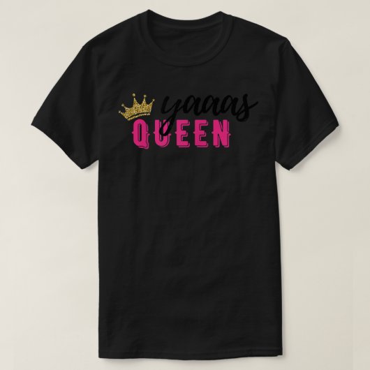 Yaas Queen Modern Black Pink Gift für BESTE FREUND T-Shirt (Design vorne)