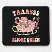 Yaas Sleigh Queen Sleigh Girl Matching Christmas P Mousepad (Vorne)