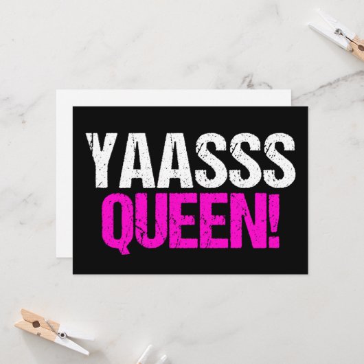 Yaasss Queen Funny Pop Culture Karte (Vorderseite/Rückseite Beispiel)