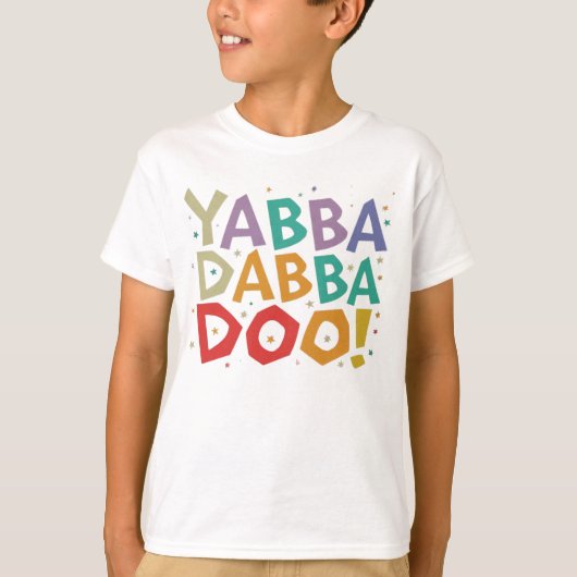 Yabba dabba doo T - Shirt (Vorderseite)