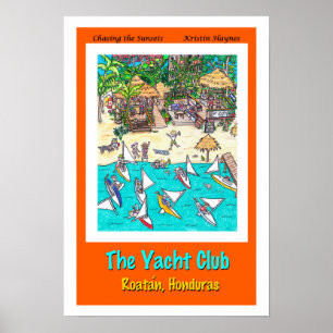 Yacht Club, Roatan, Honduras Poster