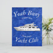 Yacht Club Yeah Buoy (Stehend Vorderseite)